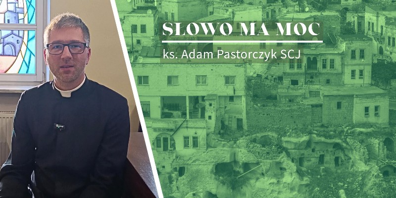 Słowo Ma Moc - rozważanie ewangelii z V niedzieli zwykłej