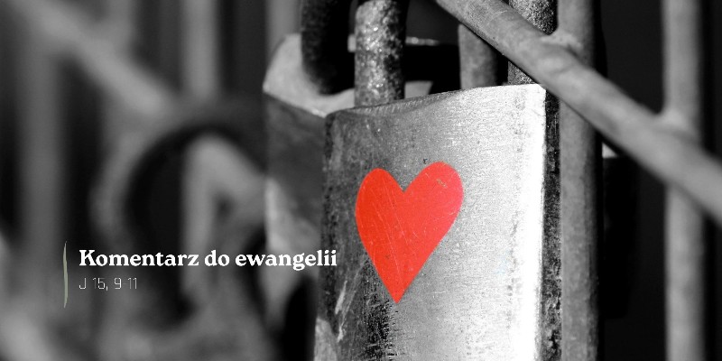 Komentarz do Ewangelii - 7 maja 2026