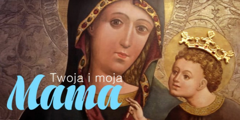 "Twoja i moja Mama"