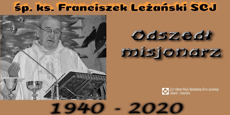 Zmarł ks. Franciszek Leżański SCJ, misjonarz