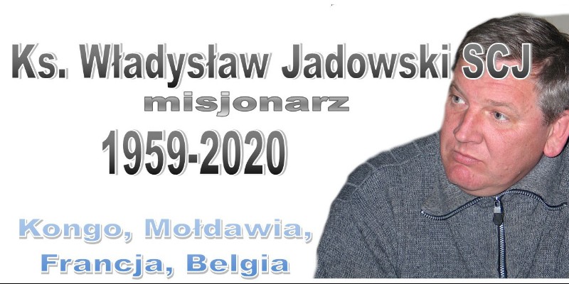 Zmarł ks. Władysław Jadowski SCJ