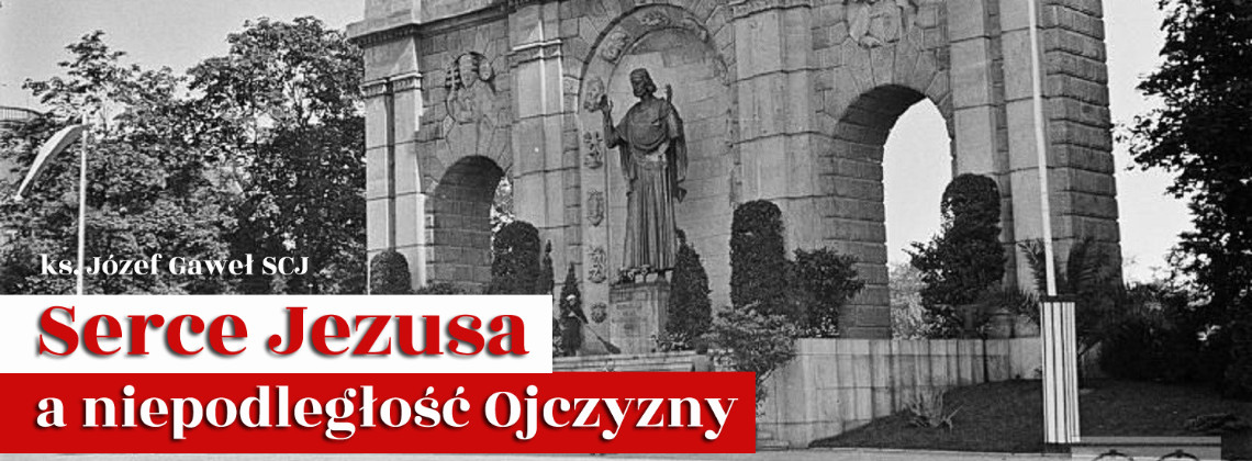 Najświętsze Serce Jezusa a niepodległość Ojczyzny