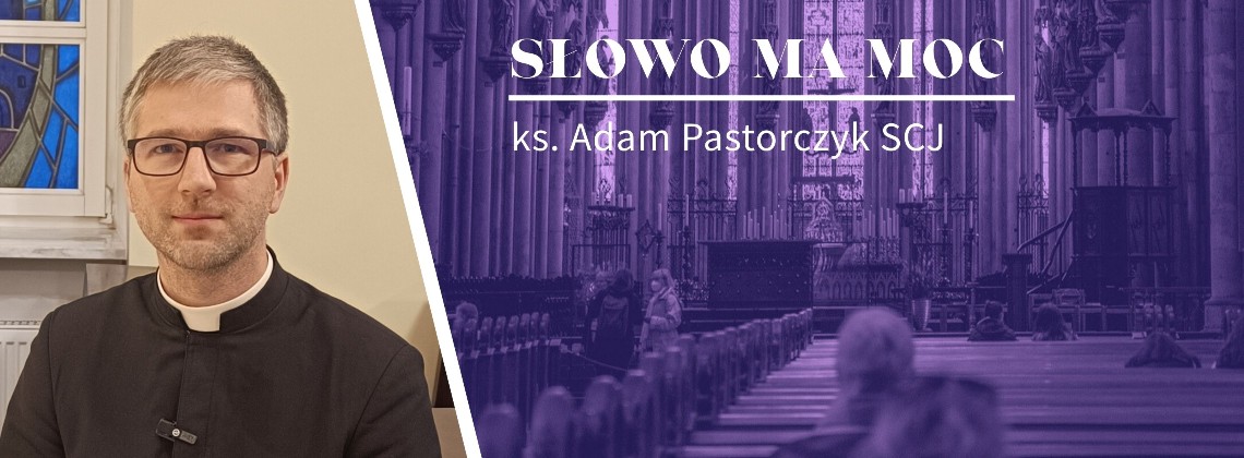 Słowo Ma Moc - rozważanie Ewangelii z II niedzieli Wielkiego Postu