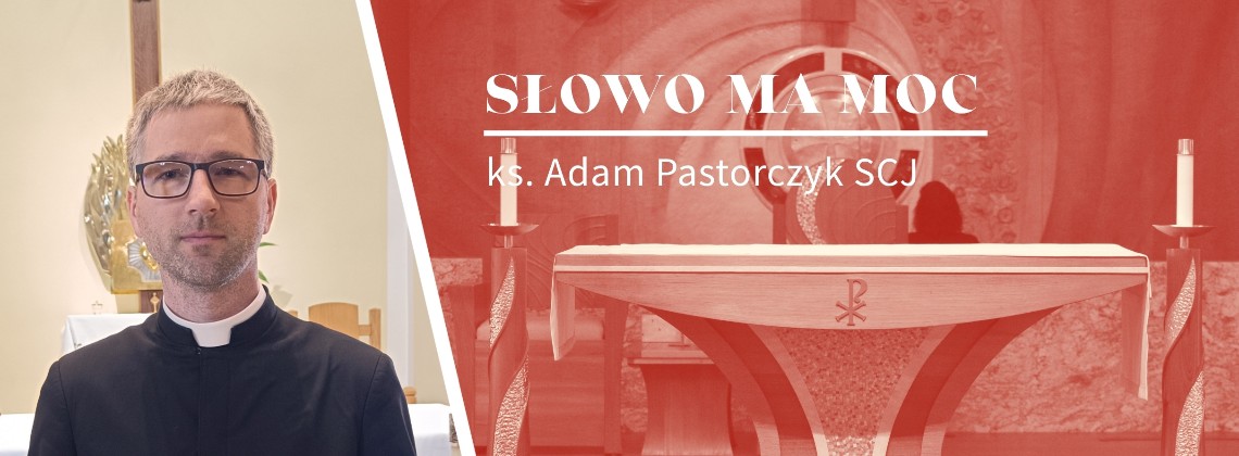 Słowo Ma Moc - rozważanie Ewangelii z II Niedzieli Wielkanocnej