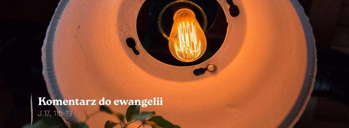 Komentarz do Ewangelii - 20 maja 2026