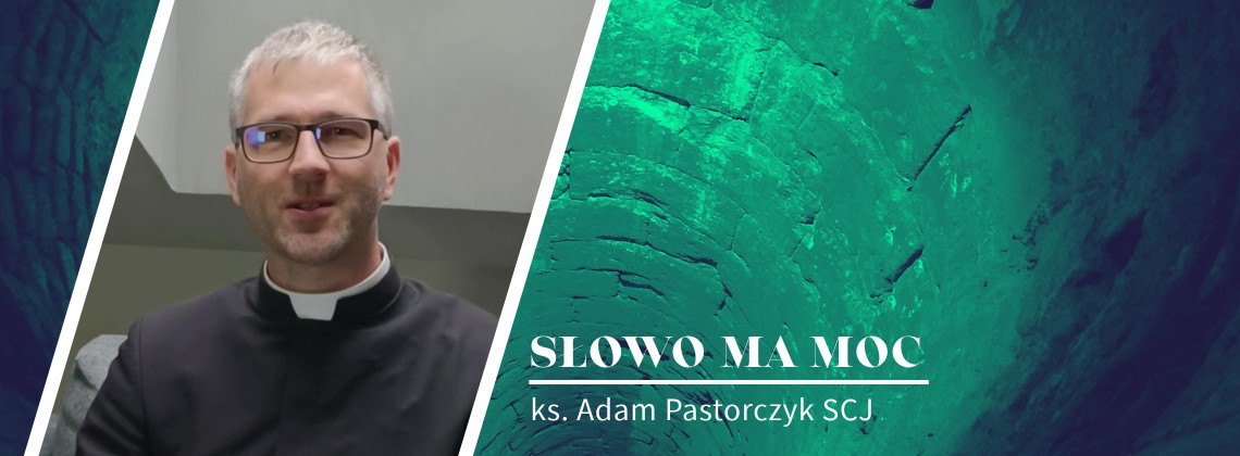 Słowo Ma Moc - rozważanie Ewangelii, XXIV niedziela zwykła